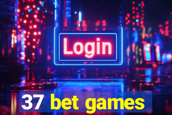 37 bet games